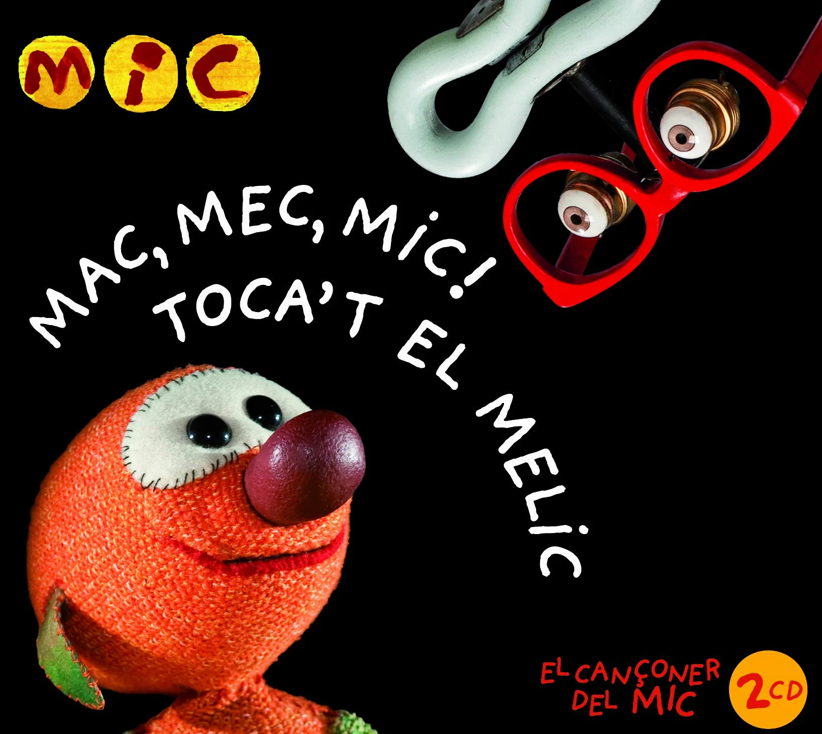 Mac Mec Mic Toca't El Melic Totes Les Cançons Del Mic