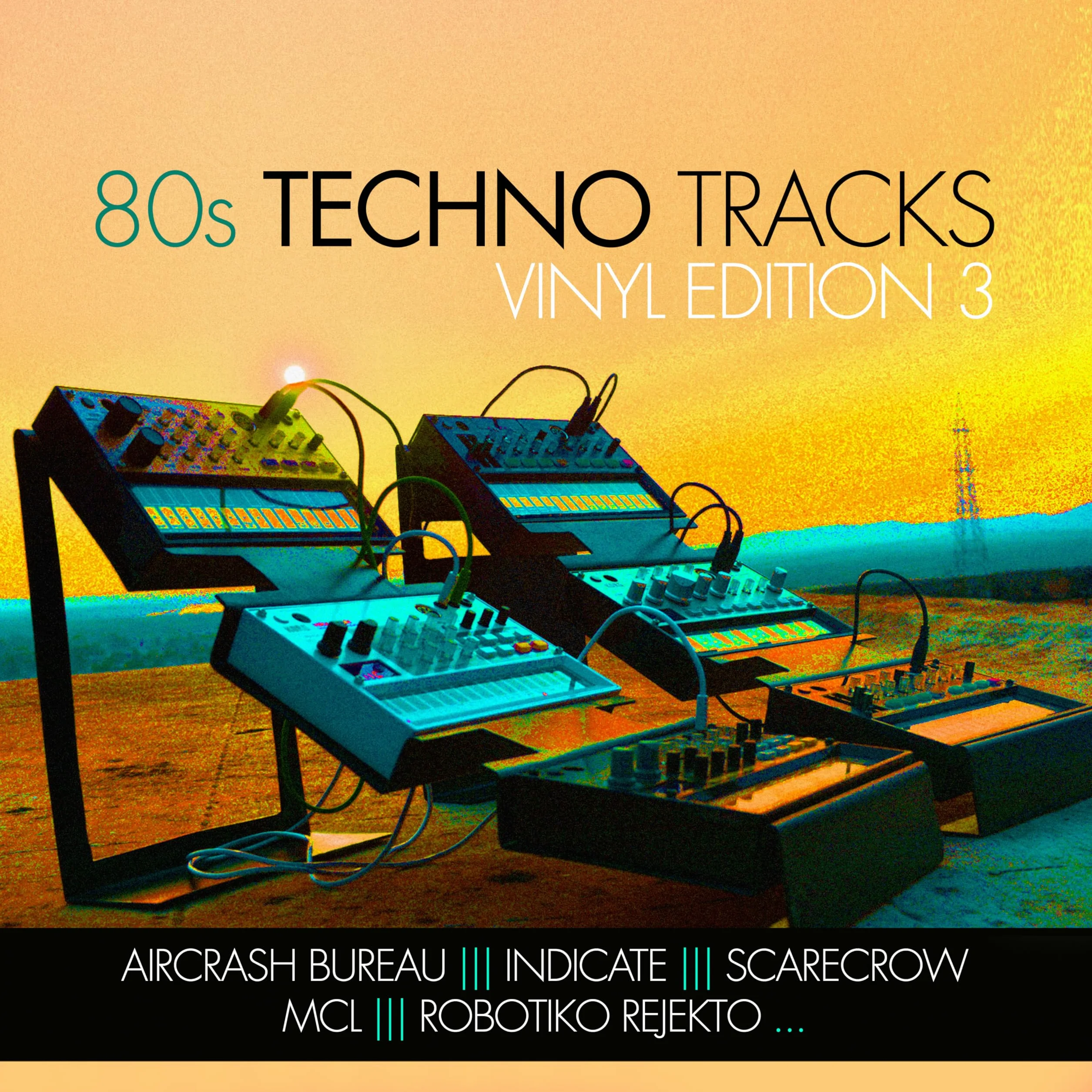 80s Techno Tracks Edition 3